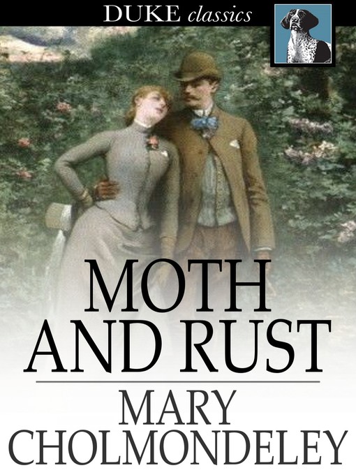 Title details for Moth and Rust by Mary Cholmondeley - Wait list